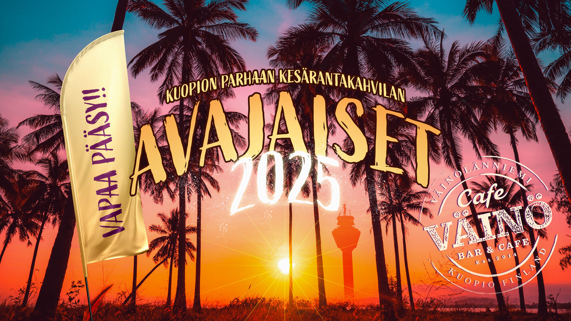 CAFE VÄINÖN AVAJAISET JA VAPPU